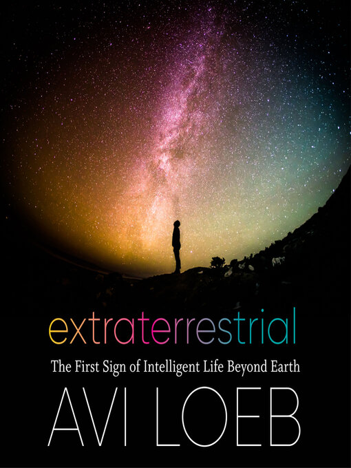 Title details for Extraterrestrial by Avi Loeb - Available